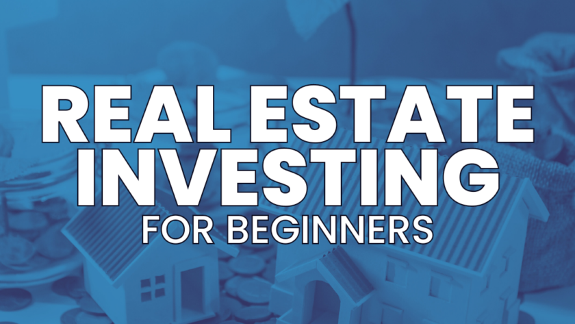 Real Estate Investing for Beginners: Building Wealth and Passive Income